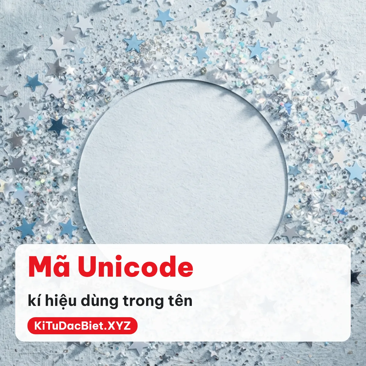 Bảng mã Unicode kí hiệu trong tên Mini World