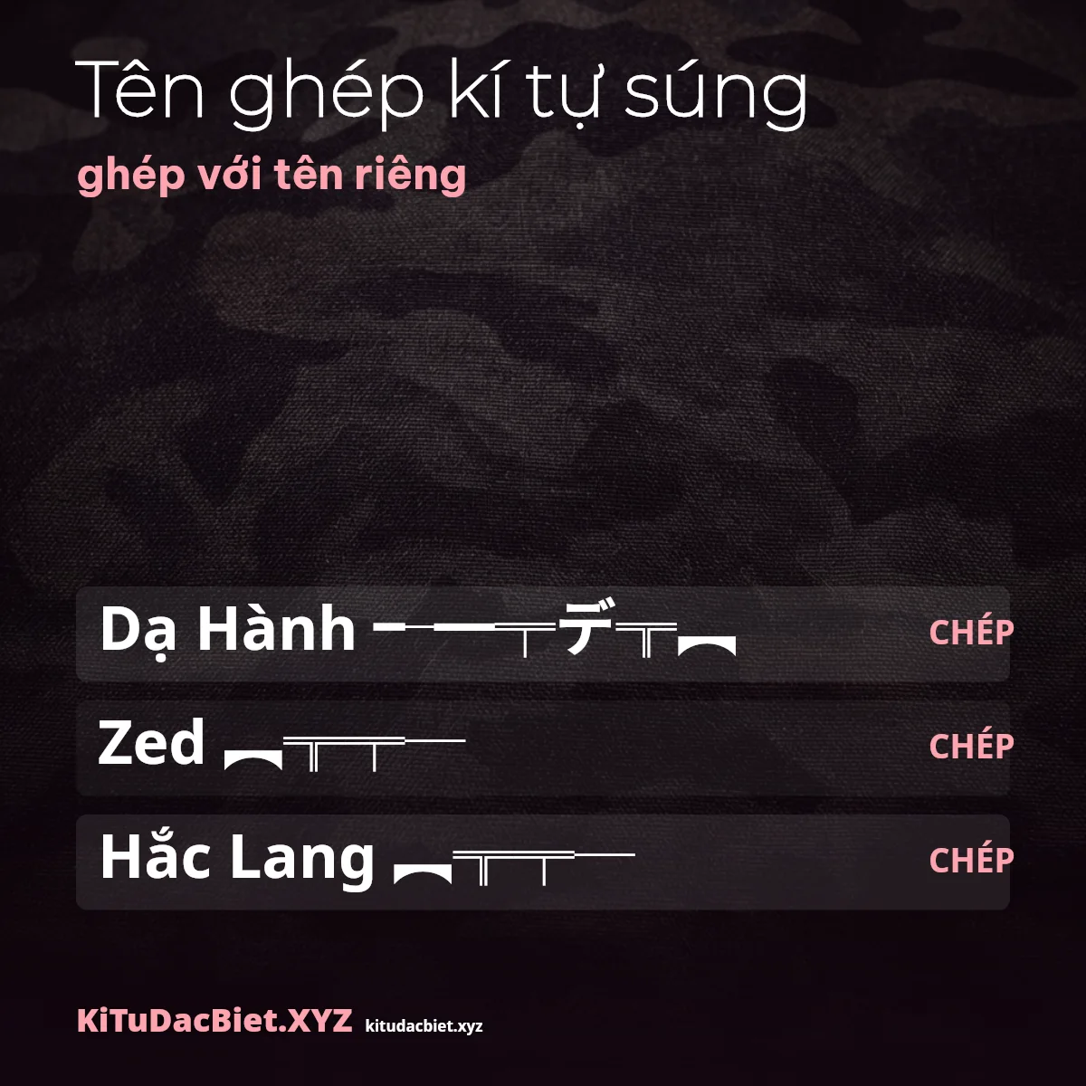 Tên ghép kí tự súng để copy