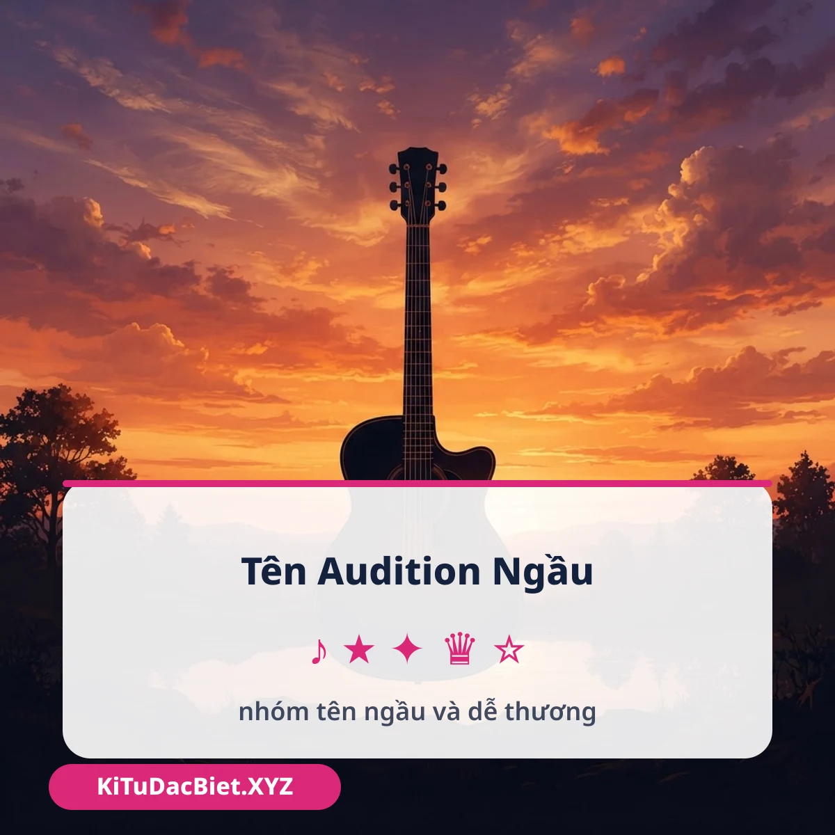 Tên Audition ngầu và dễ thương