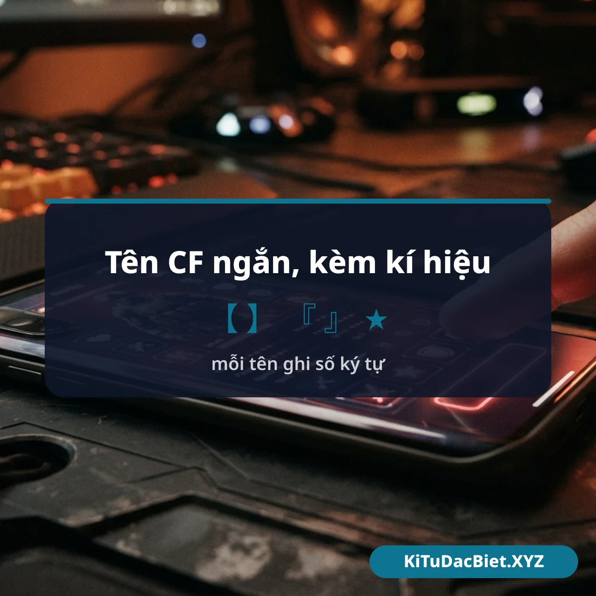Tên CF ngắn kèm kí hiệu