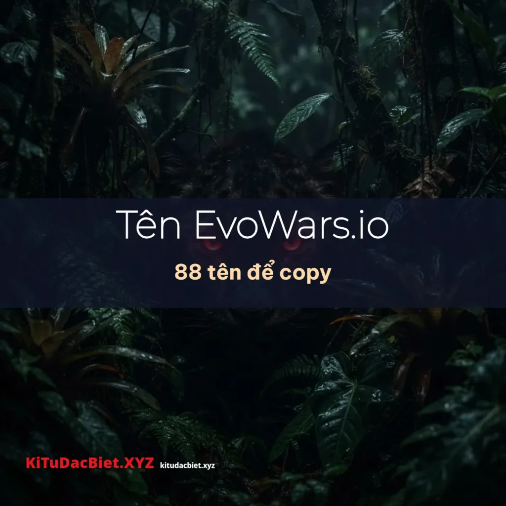 Tên EvoWars.io có kí tự đặc biệt để copy