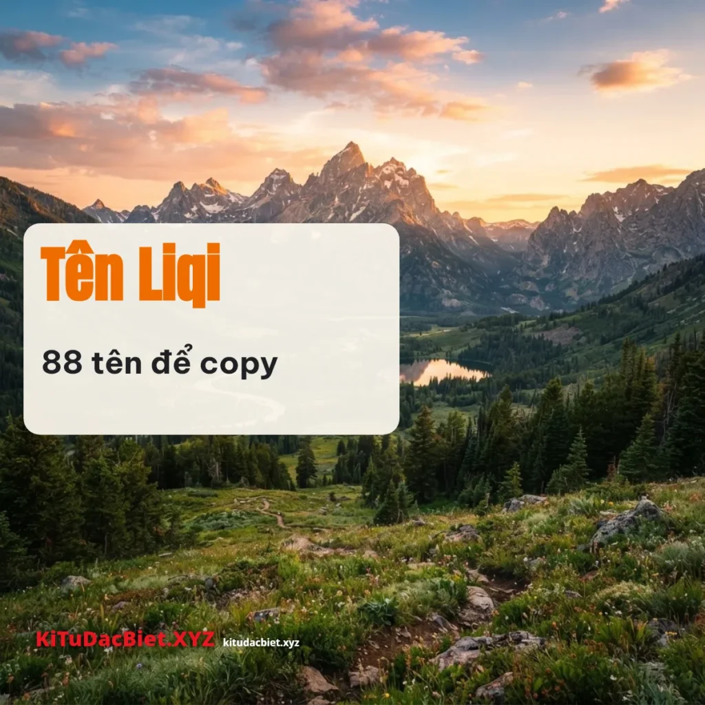 Tên Liqi có kí tự đặc biệt để copy